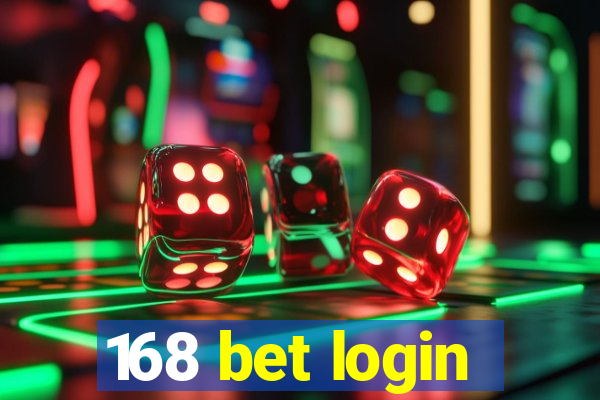 168 bet login