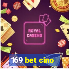 169 bet cino