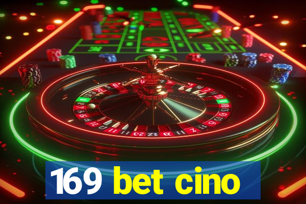 169 bet cino