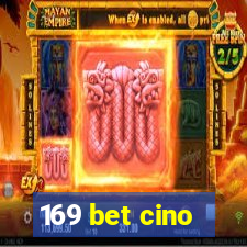 169 bet cino