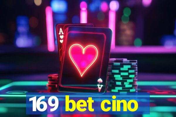 169 bet cino