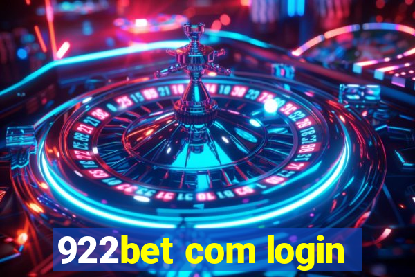 922bet com login