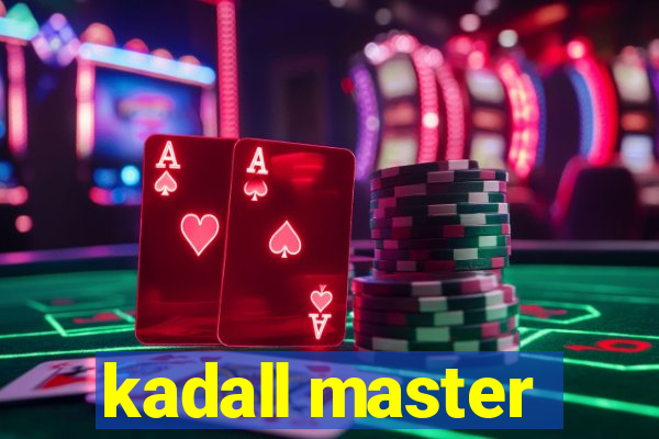 kadall master