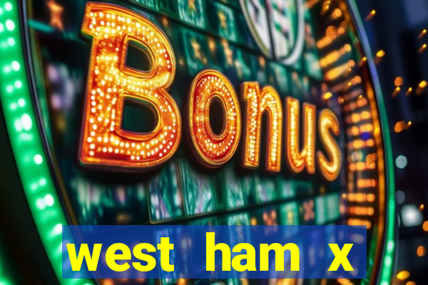 west ham x wolverhampton palpites