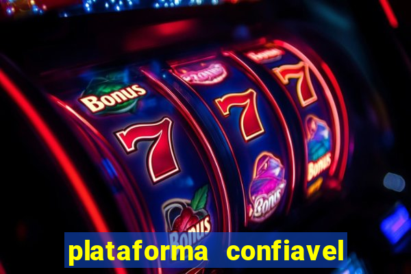 plataforma confiavel para jogar fortune tiger