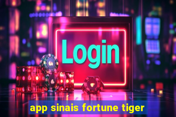 app sinais fortune tiger