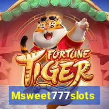 Msweet777slots