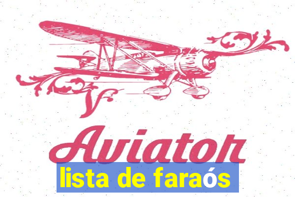 lista de faraós