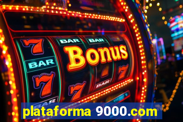 plataforma 9000.com