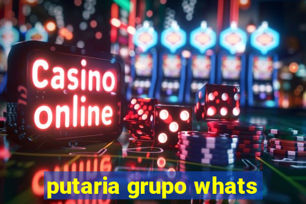 putaria grupo whats