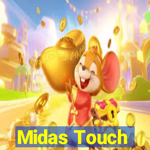 Midas Touch