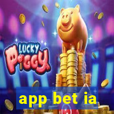 app bet ia