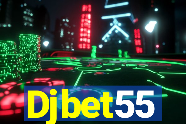 Djbet55