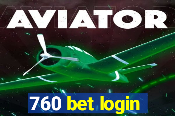 760 bet login