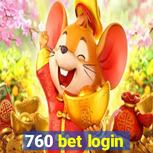 760 bet login