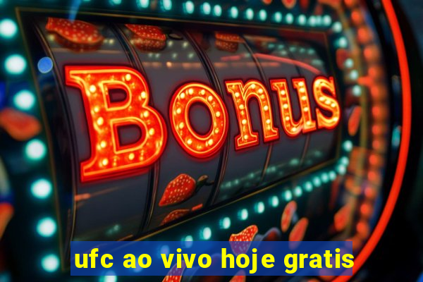 ufc ao vivo hoje gratis