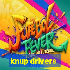 knup drivers