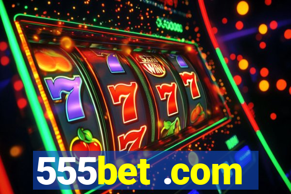 555bet .com