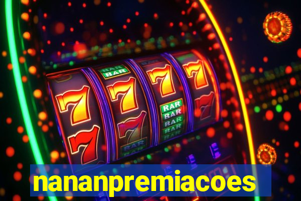 nananpremiacoes