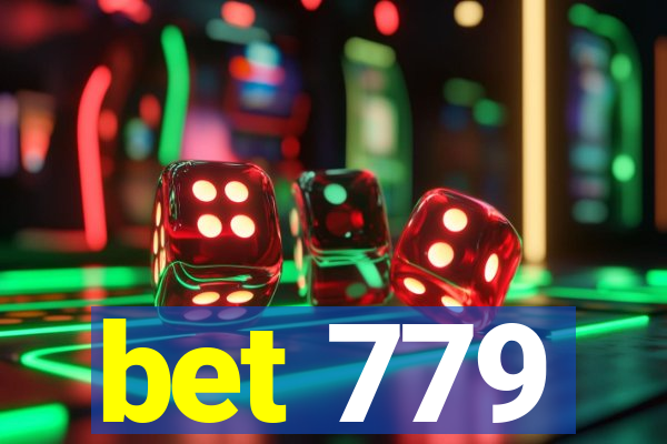 bet 779