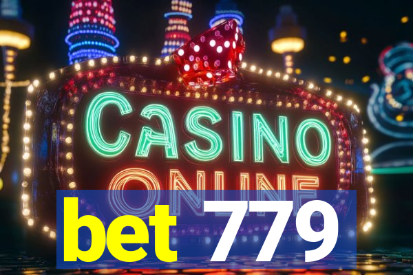 bet 779