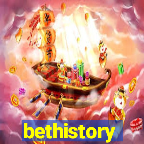 bethistory