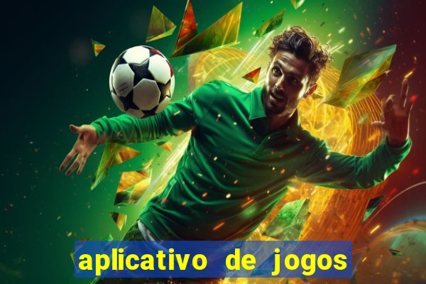 aplicativo de jogos para ganhar dinheiro no pix