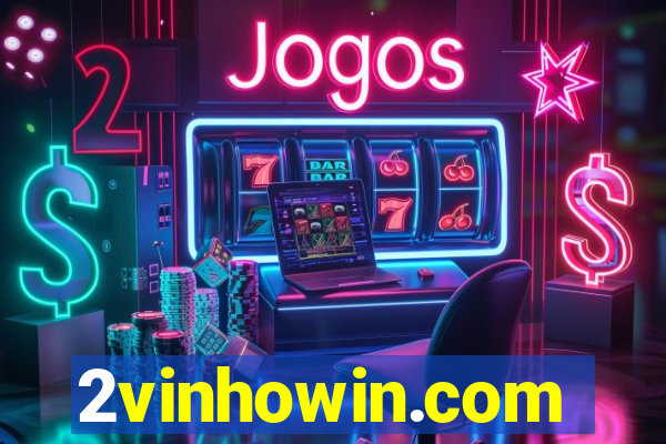 2vinhowin.com