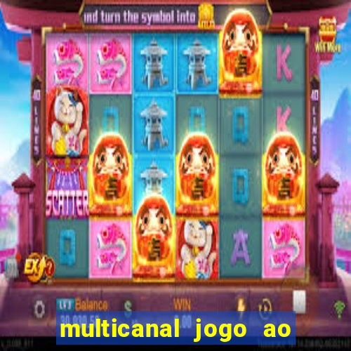 multicanal jogo ao vivo hd