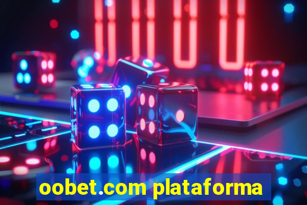 oobet.com plataforma