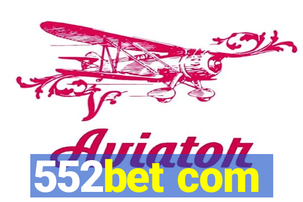 552bet com