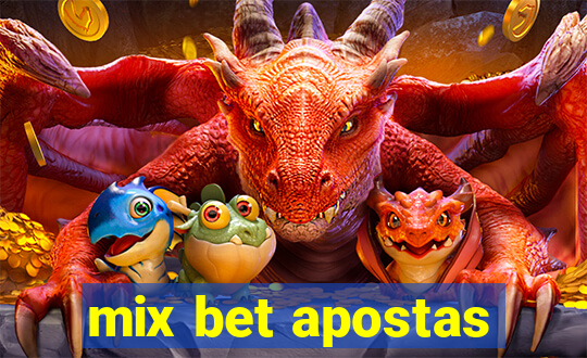 mix bet apostas