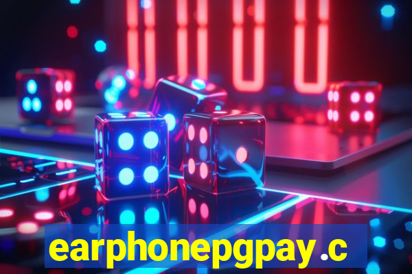 earphonepgpay.com