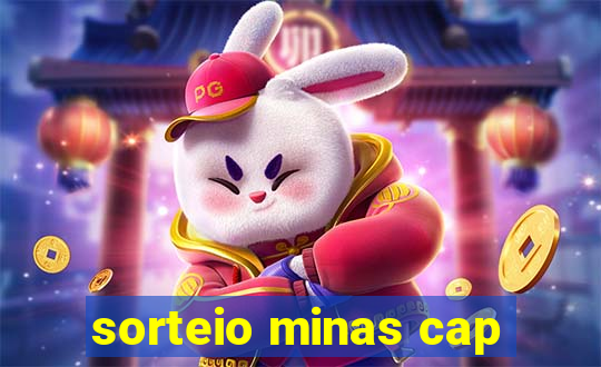 sorteio minas cap