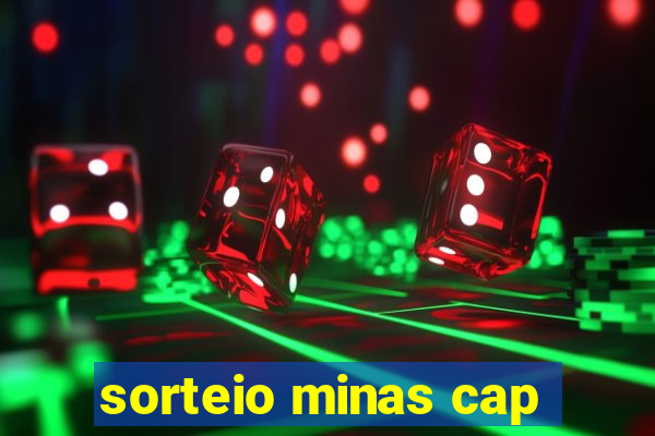 sorteio minas cap