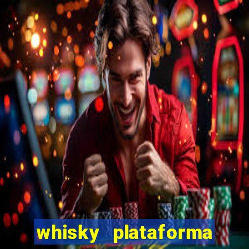 whisky plataforma de jogos