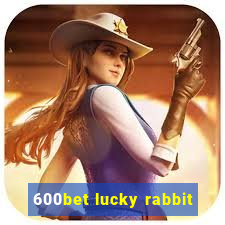 600bet lucky rabbit