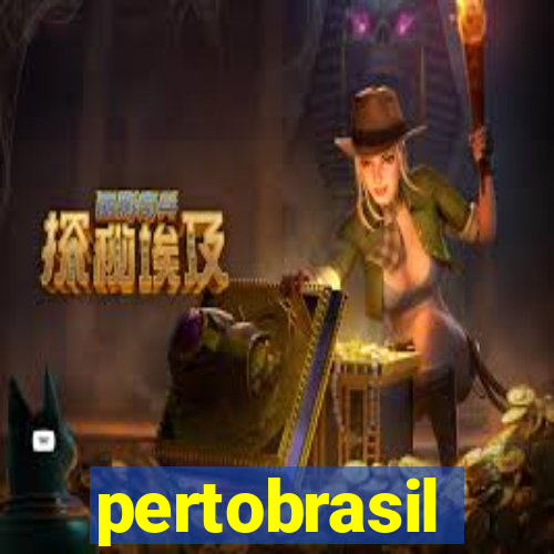 pertobrasil