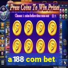 a188 com bet