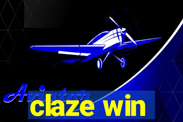 claze win