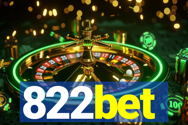 822bet