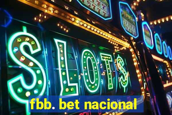 fbb. bet nacional