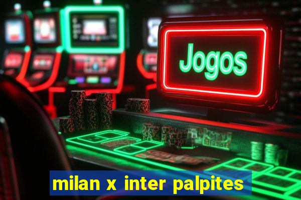 milan x inter palpites