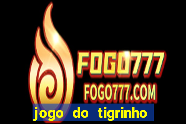 jogo do tigrinho pg soft