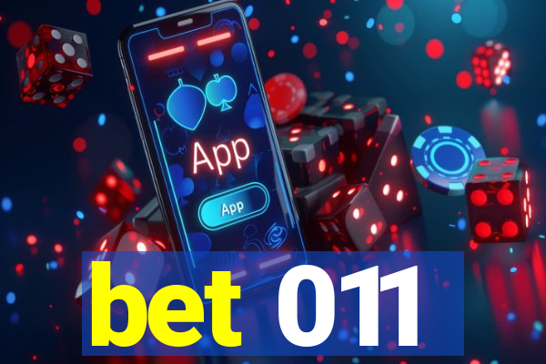 bet 011