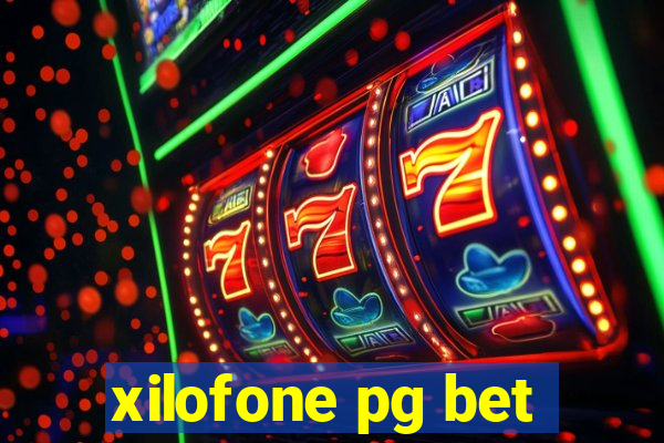 xilofone pg bet