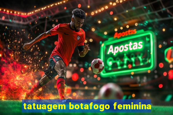 tatuagem botafogo feminina