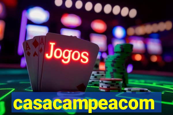 casacampeacom