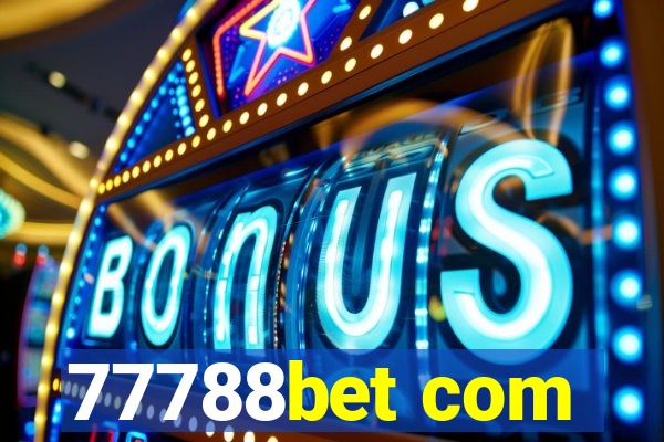 77788bet com