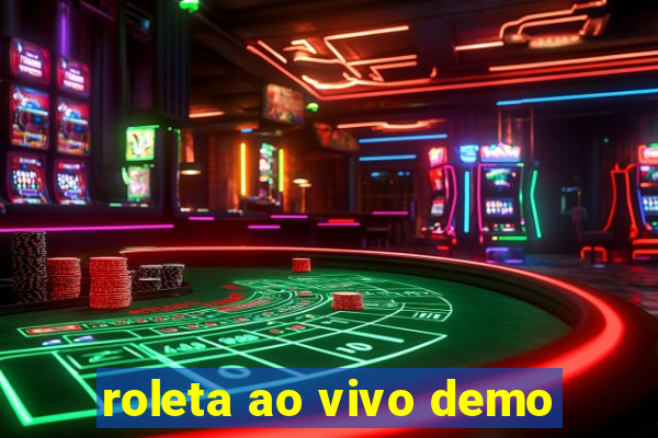 roleta ao vivo demo